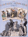 The Fantastic Menagerie Tarot (Velký komplet , kniha + karty) - Mahony Karen, Nusslé Sophie, Ukolov Alex