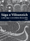 Sága o Völsunzích a jiné ságy o severském dávnověku