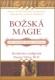 BOŽSKÁ MAGIE