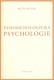 FENOMENOLOGICKÁ PSYCHOLOGIE