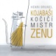 KOJABAŠI, KOČIČÍ MISTR ZENU